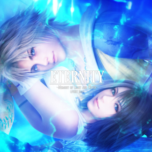 Eternity~Memory Of Light And Waves~ （ReEdit）