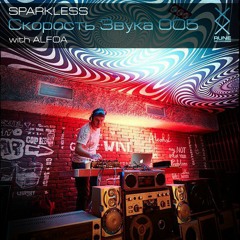 RUNE label djs: Sparkless @ Скорость Звука 005 with Alfoa [05-01-2016]
