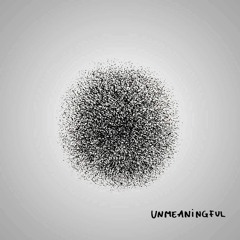 Unmeaningful