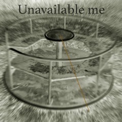 Unavailable Me [Radio Edit]