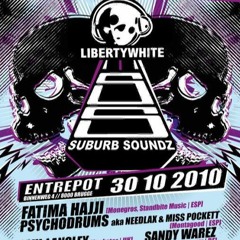 PSYCHODRUMS 4Decks Set @ Liberty White VS Suburb Soundz Entrepot Brugge 30.10.2010