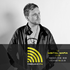 Frequency FM - Digital Mafia Show 005 (Matt Clarkson Guest Mix)