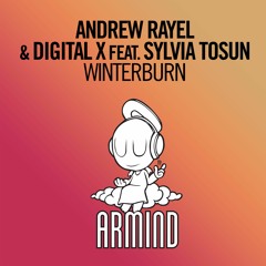 Andrew Rayel & Digital X feat. Sylvia Tosun – Winterburn [ASOT 748] [OUT NOW]