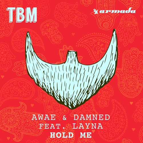 Awae & Damned feat. Layna - Hold Me [OUT NOW]