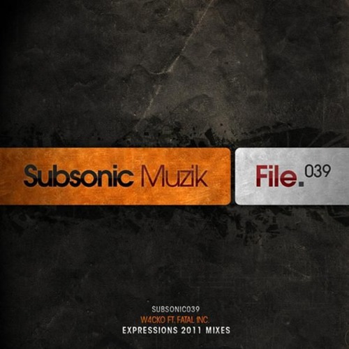 W4cko ft. Fatal inc. - Expressions E.P