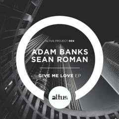 Adam Banks & Sean Roman - The One For Me (Original Mix)