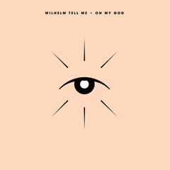 Wilhelm Tell Me - Oh My God