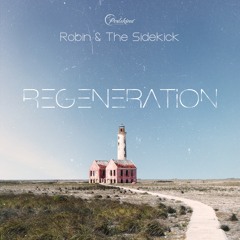 Robin & The Sidekick - Regeneration