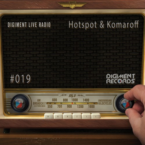 Digiment Live Radio #019 - Hotspot & Komaroff
