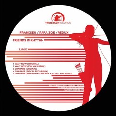 Franksen - Rafe Zoe - Redux - Charade -- Sebastian Fleischer & Ill - Boy Phil Remix