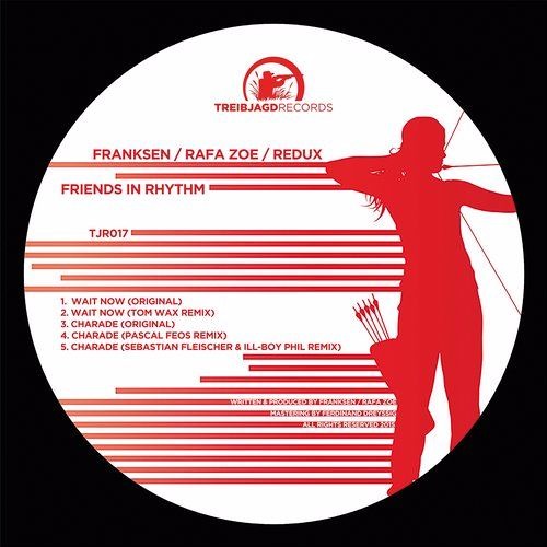Franksen - Rafe Zoe - Redux - Charade -- Sebastian Fleischer & Ill - Boy Phil Remix