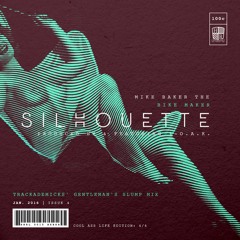 Mike Baker the Bike Maker - Silhouette ft. 1-O.A.K. (Trackademicks' Gentleman's Slump Mix)