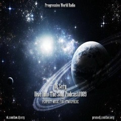 Dive Into The Soul Podcast#009(Progressive World Radio)