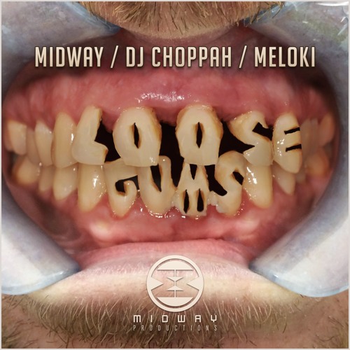 002 - Loose Gums EP - Midway - JOY -  SC  - 2016