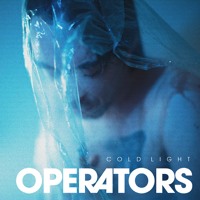 Operators - Cold Light