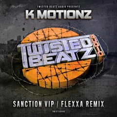 K Motionz - Sanction (Flexxa Remix)