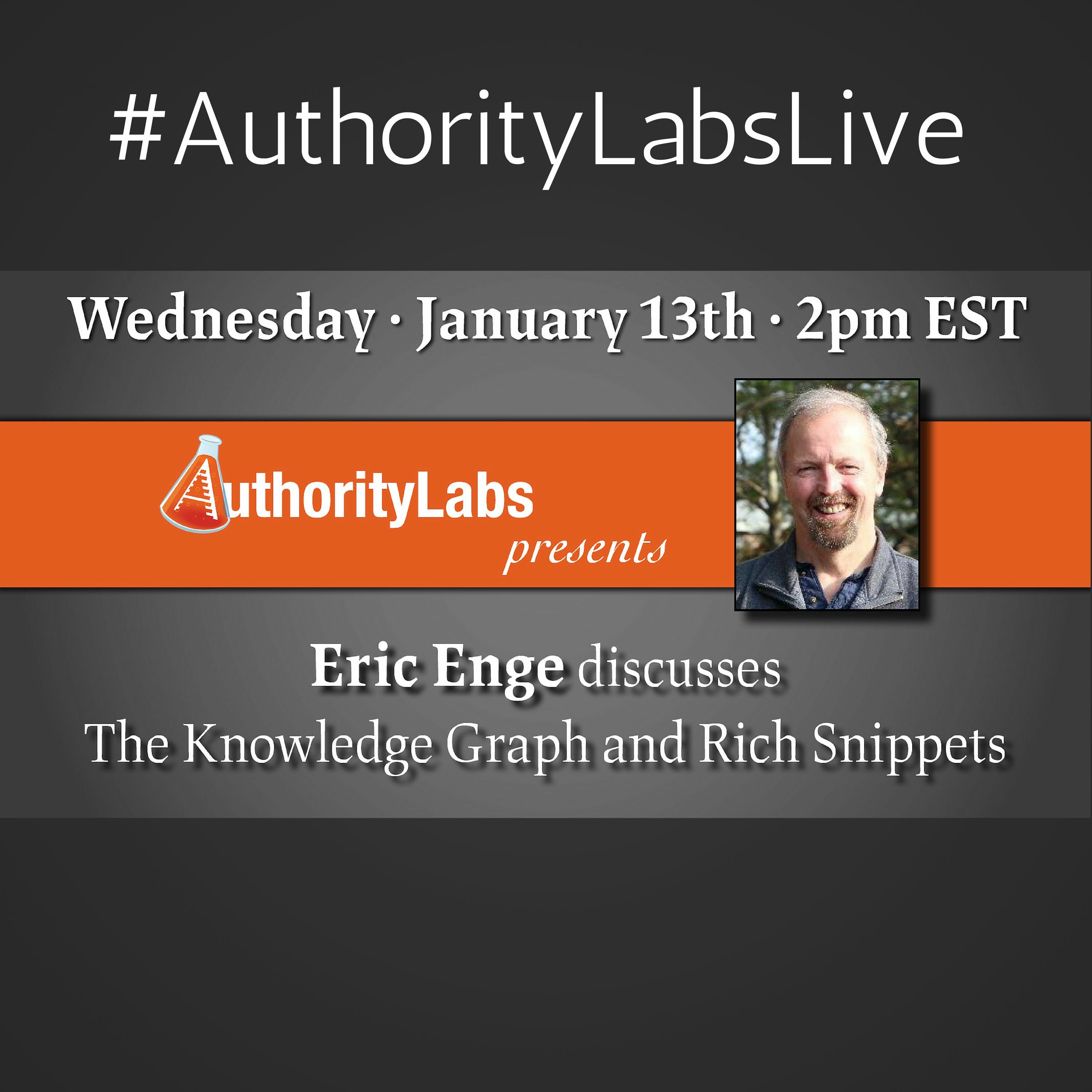 Google Knowledge Graph And Rich Snippets #AuthorityLabsLive