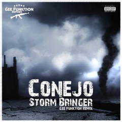 Conejo - Storm Bringer (Gee Funktion Remix, 2016)