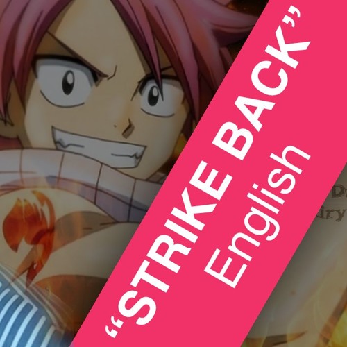 Fairy Tail - Strike Back [English]