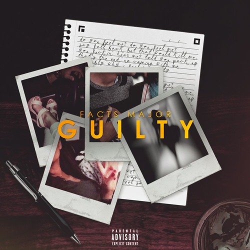 Guilty (Prod. By The Cratez) by FACTS