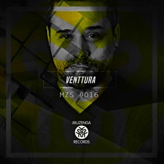 MZS #016 VENTTURA (Podcast) | FREE DOWNLOAD