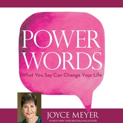 Power Words by Joyce Meyer, Read by Jodi Carlisle- Audiobook Excerpt