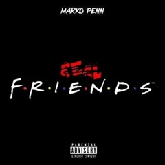 Marko Penn - "Real Friends" [Audio]