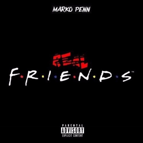 Marko Penn - "Real Friends" [Audio]