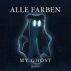 My Ghost (Snippet) - Out Feb-12 2016