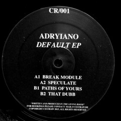 ADRYIANO - DEFAULT EP (CR/001)