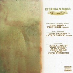Eternia & MoSS ft. Tiye Phoenix & Jean Grae - The BBQ Remix (Album)