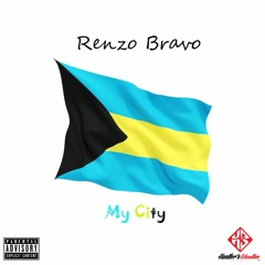 Renzo Bravo - My City Freestyle