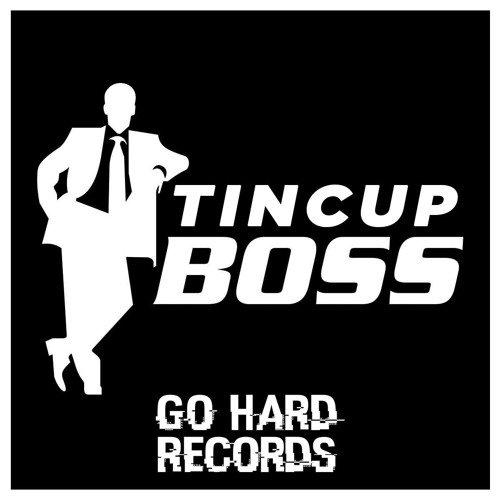 Tincup - Boss