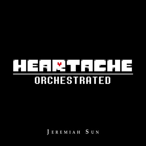 Undertale Orchestrated - Heartache