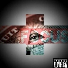 Focus (clean)[prod. by @KingTut_407 & @plimhardaway ]