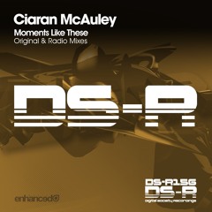 Ciaran McAuley - Moments Like These [OUT NOW]