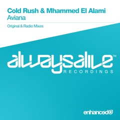 Cold Rush & Mhammed El Alami - Aviana [OUT NOW]