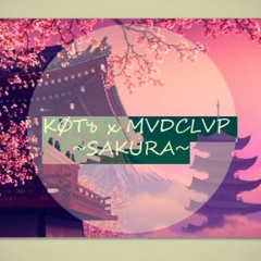 KØTъ & MVDCLVP – Sakura