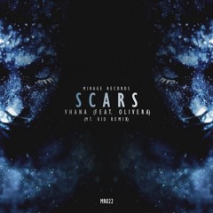 Vhana (feat. Olivera) - Scars (Mt. Kid Remix) (Contest Winner)