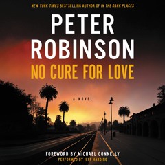 NO CURE FOR LOVE by Peter Robinson