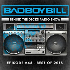 Behind The Decks Radio Show - Episode 44 (Best Of 2015)