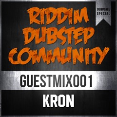 [RDC]™ GUEST-MIX: 001 | KRON [DUBPLATE SPECIAL] | 1.5.16