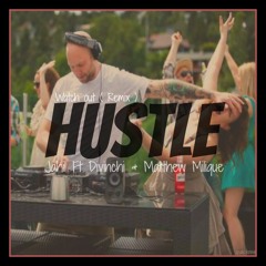Hustle ( Watch Out Remix )