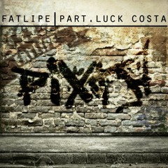 Fatlipe Part. Luck Costa - Pixta