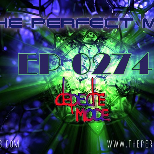 The Perfect Mix - Episode 0274 - Depeche Mode Mixes