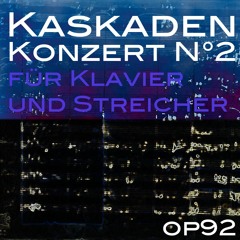 Op92 "Kaskaden" Konzert N°2 für Klavier und Orchester - 2.Satz A Again