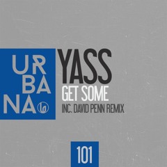 Get Some (DAVID PENN Remix) SC EDIT