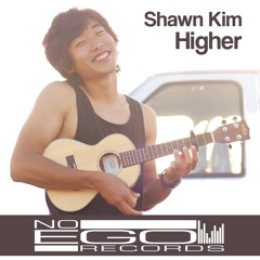 Shawn Kim - Higher (Original Mix)