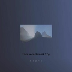 Three Mountains And Frog
