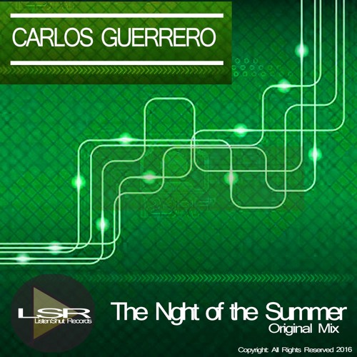 The Night Of The Summer - Carlos Guerrero (Remix Mix)